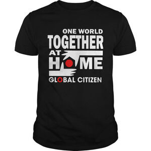 One World Together At Home Global Citizen Shirt